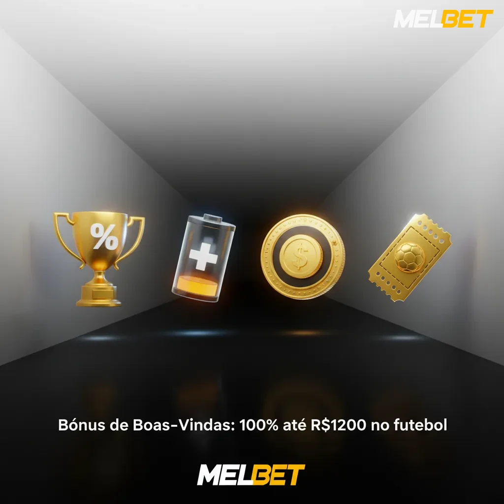 Oferta de boas‑vindas de 100% até R$1200 para futebol na Melbet, com depósito mínimo de R$30.